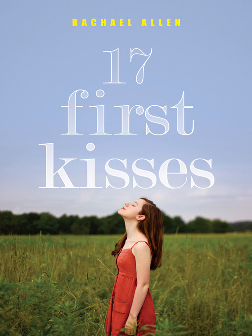 Title details for 17 First Kisses by Rachael Allen - Wait list